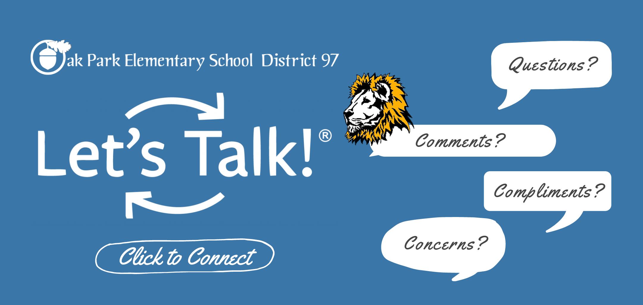 Click to share questions, concerns or compliment via Let's Talk!