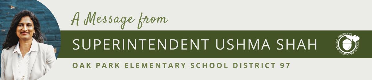 Message from Superintendent Ushma Shah - Banner Image