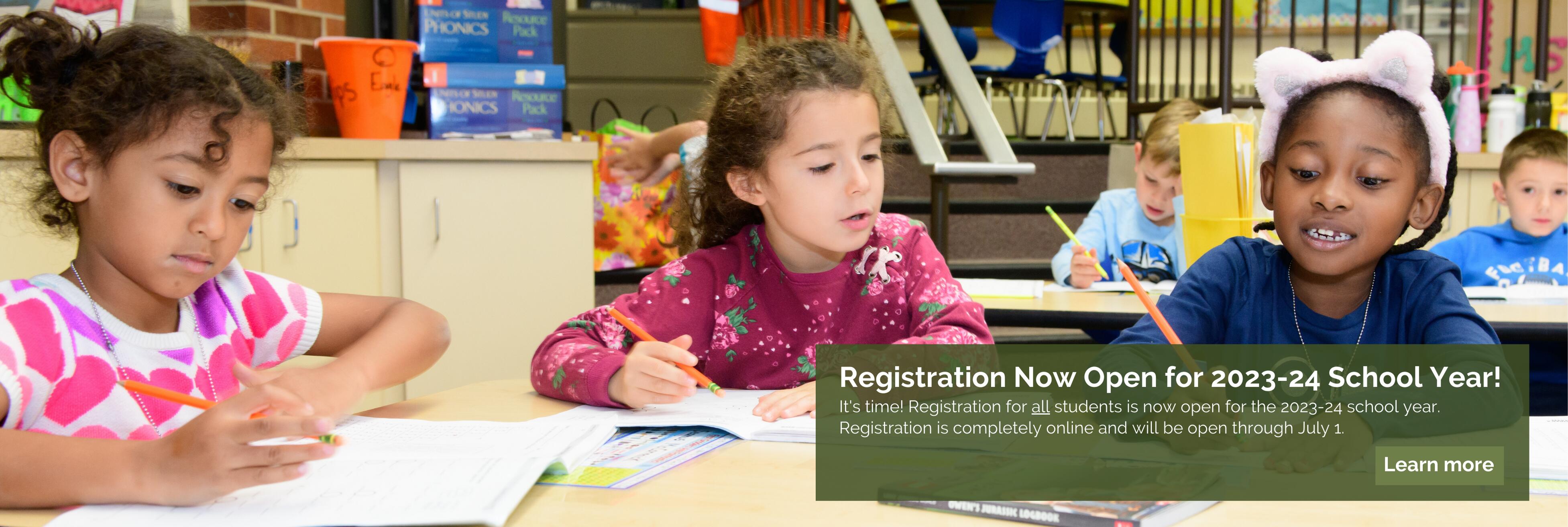 Registration now open for all students for the 2023-24 school year