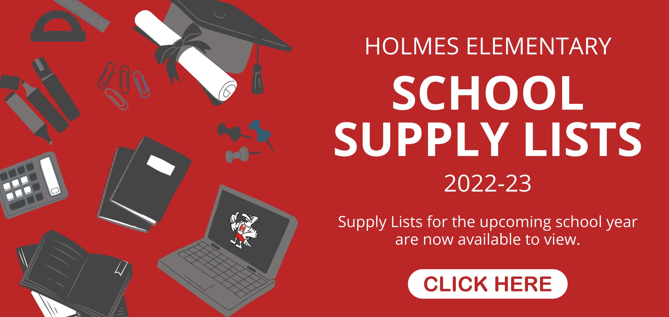 Click to view the 2022-23 Holmes School Supply Lists