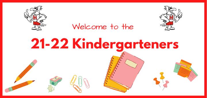 Please Click to Access the 21-22 Kindergarten Welcome Packet
