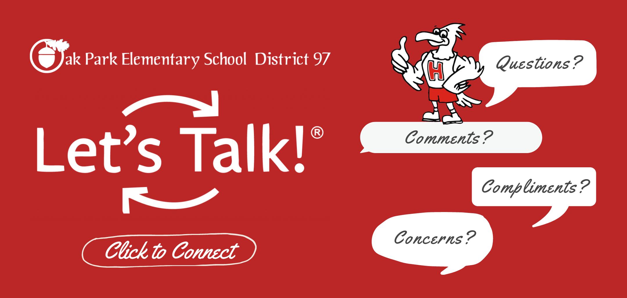Click to share questions, concerns or compliments via Let's Talk!