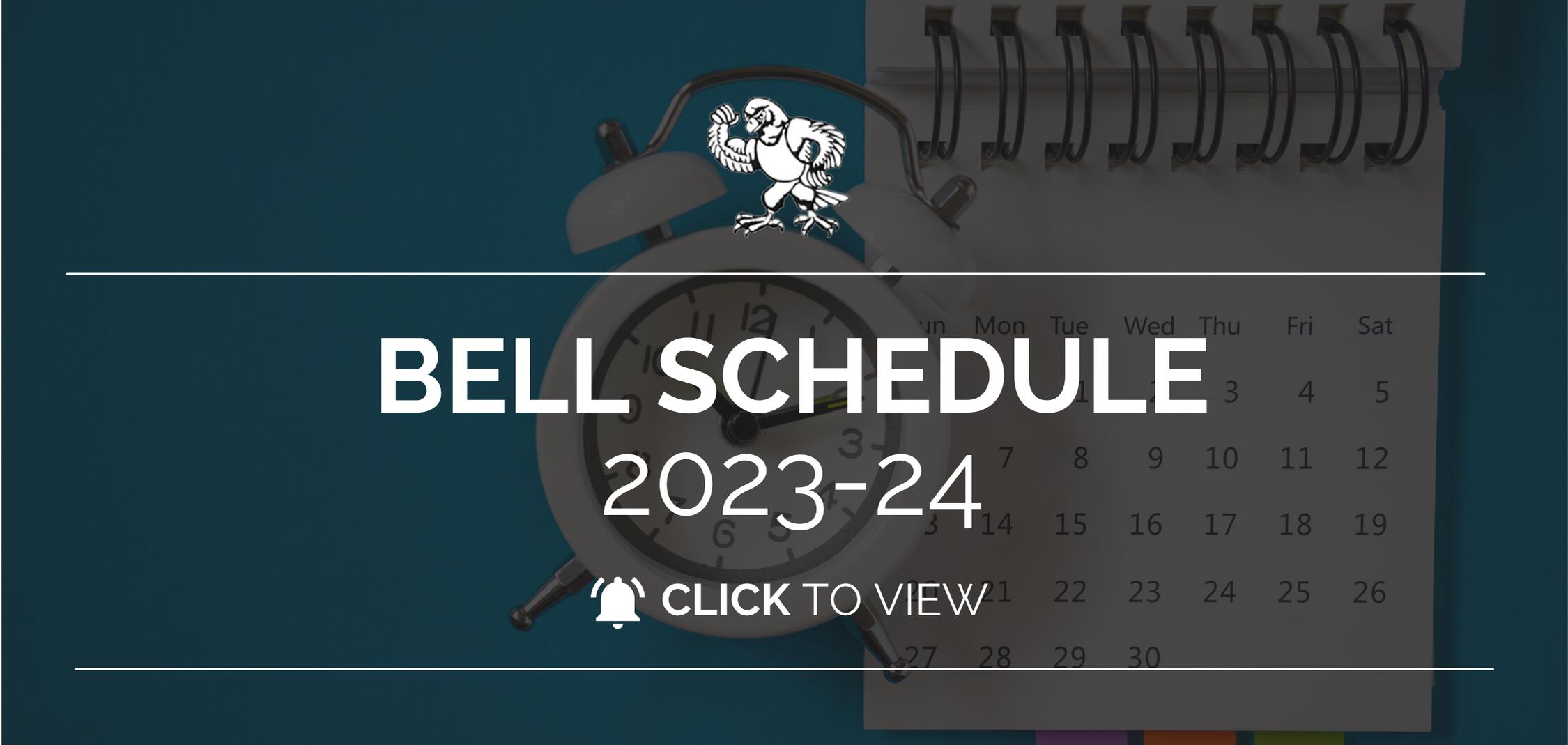 Click for the 2023-24 Bell Schedules