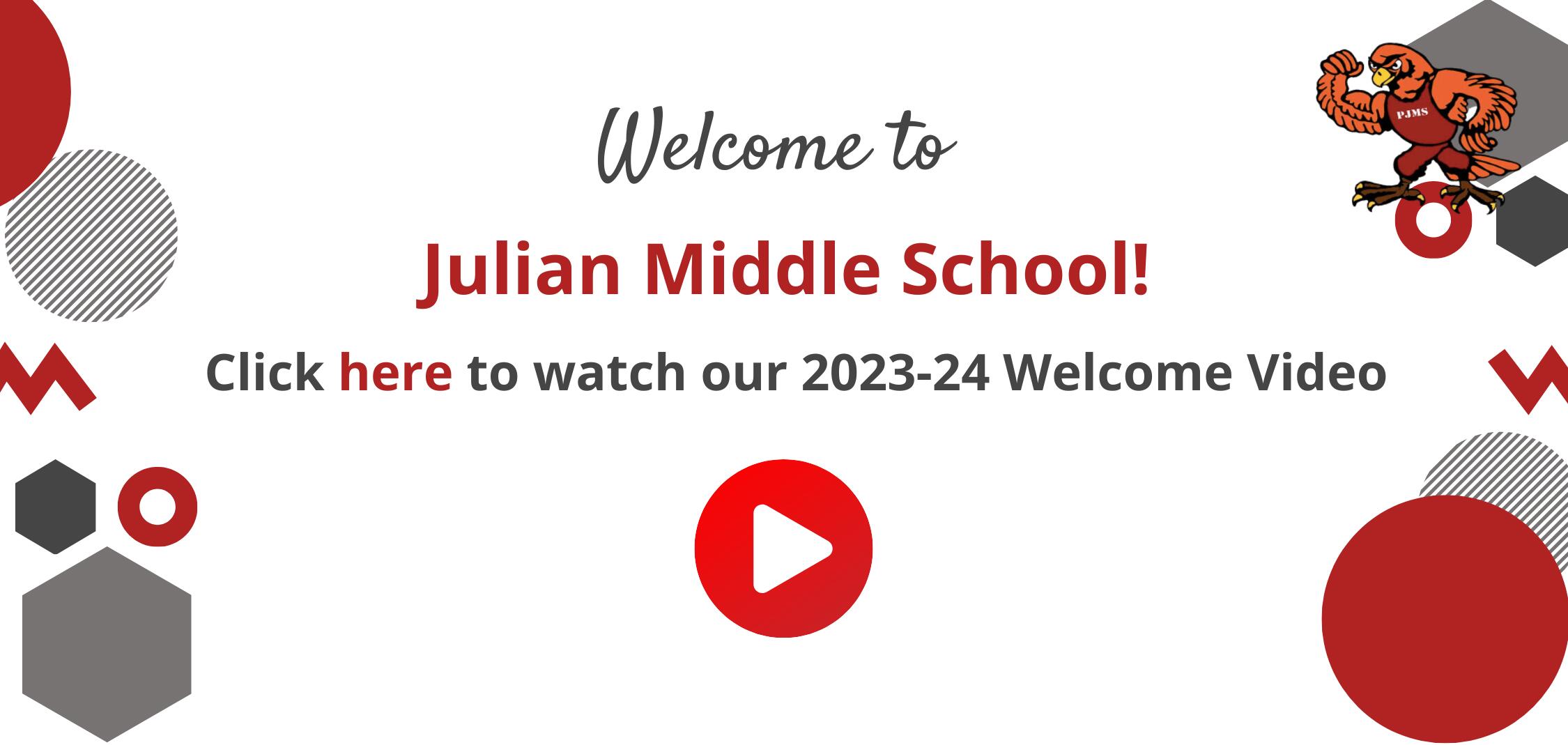 Click to watch the 2023-24 Julian Welcome Video