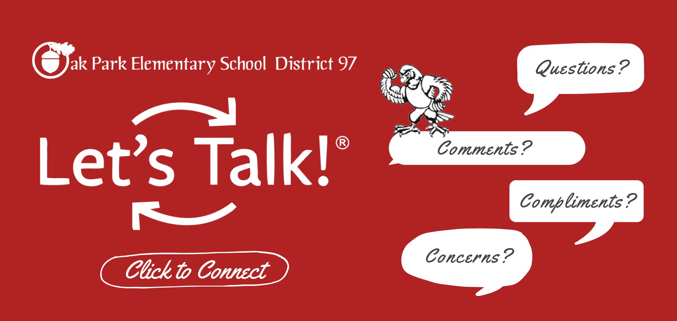 Click to share questions, concerns or compliments via Let's Talk!