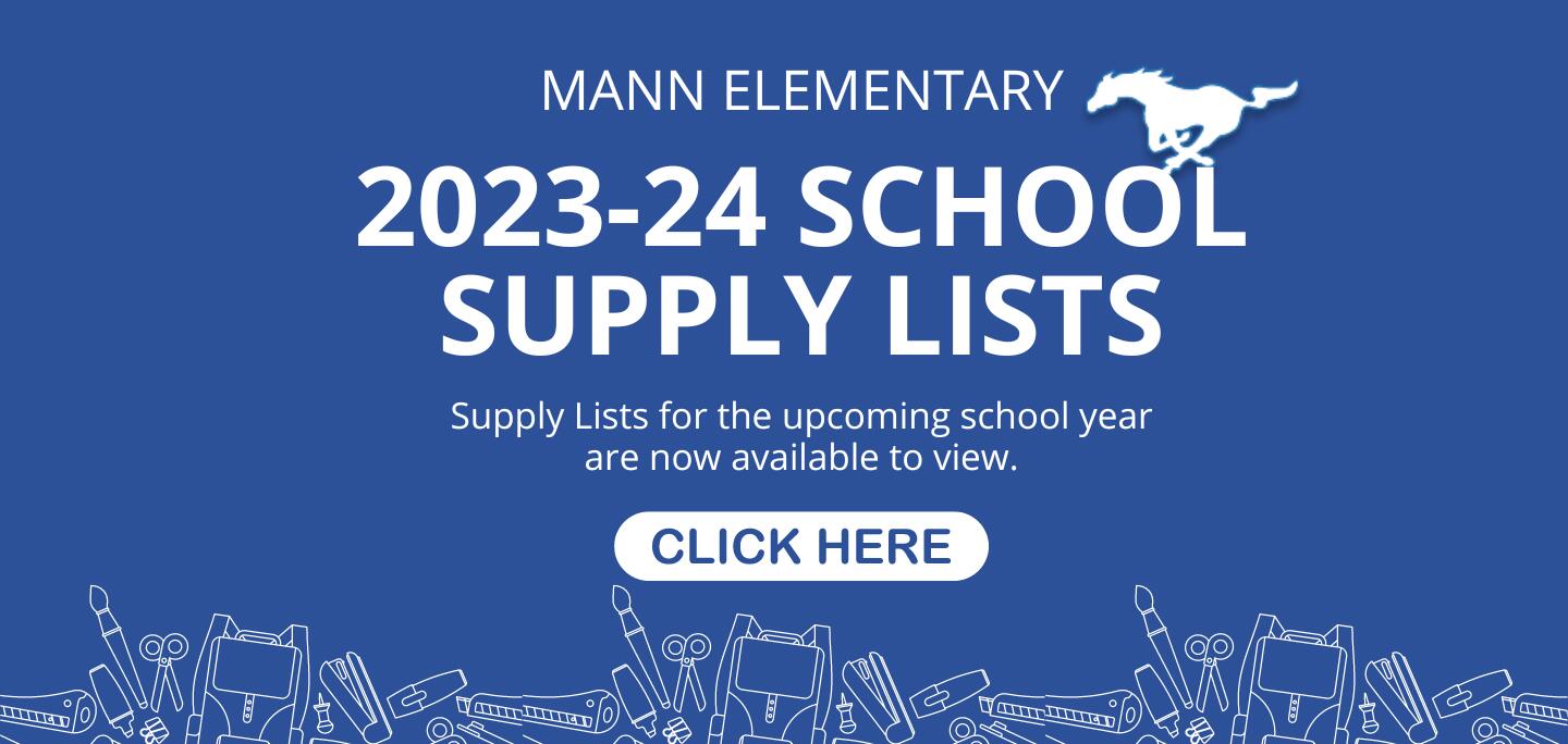 Click here for 2023-24 Mann School Supply Lists